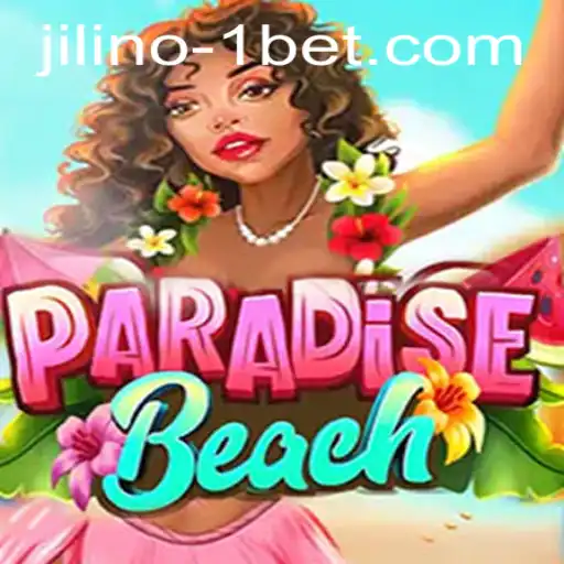 Unveiling ParadiseBeach: Your Ultimate Gaming Escape with JILINO.1