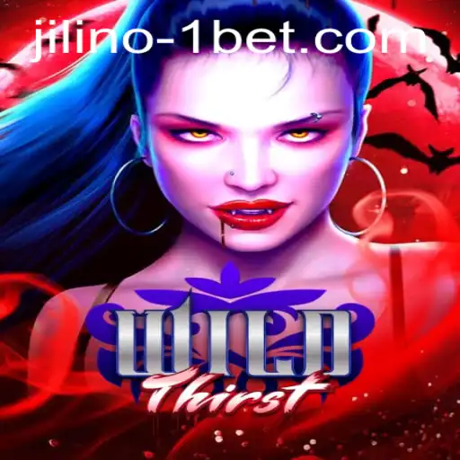 Exploring the Exciting Realm of WildThirst: JILINO.1
